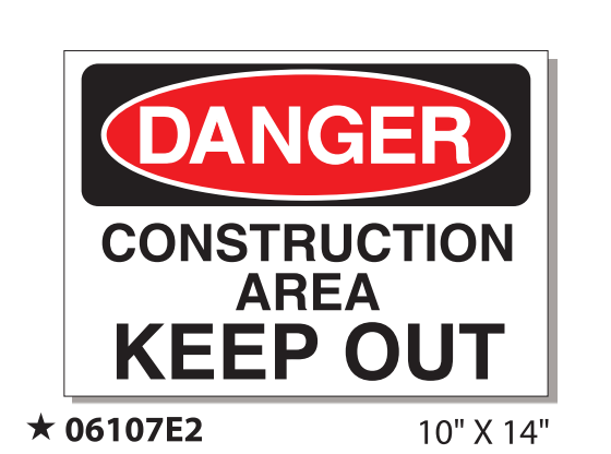 Sticker or 6mm Correx Sign CSSS11 Site Safety Danger Keep Out 