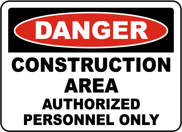 Information sign signs Ban danger obligation Emergency Construction 